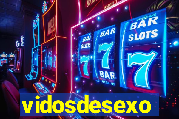 vidosdesexo