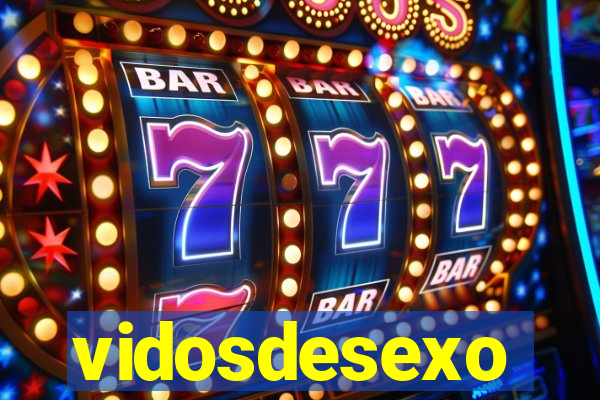 vidosdesexo