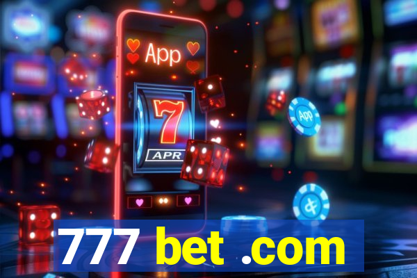 777 bet .com