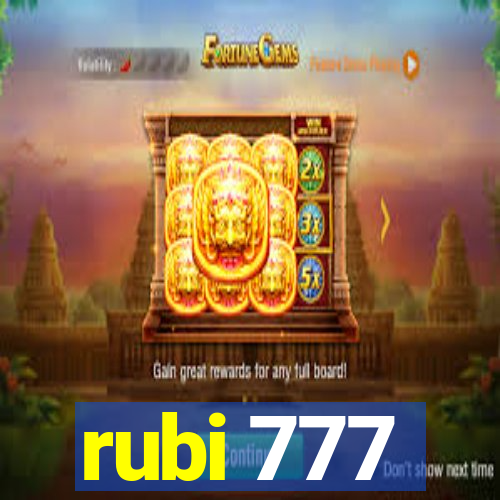 rubi 777