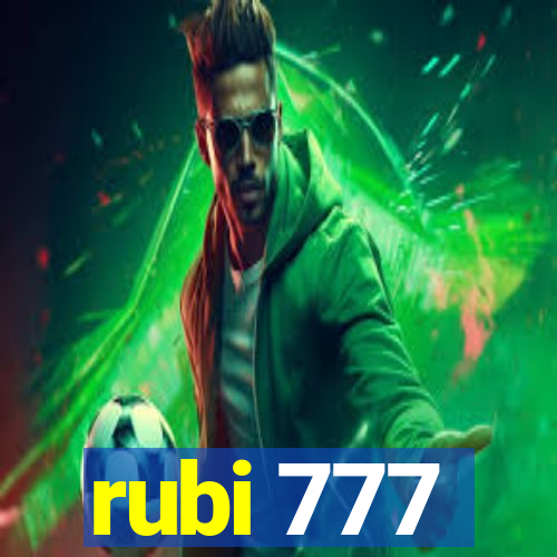 rubi 777