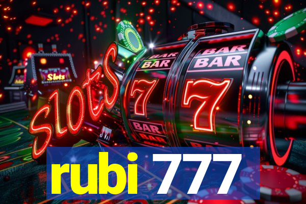 rubi 777