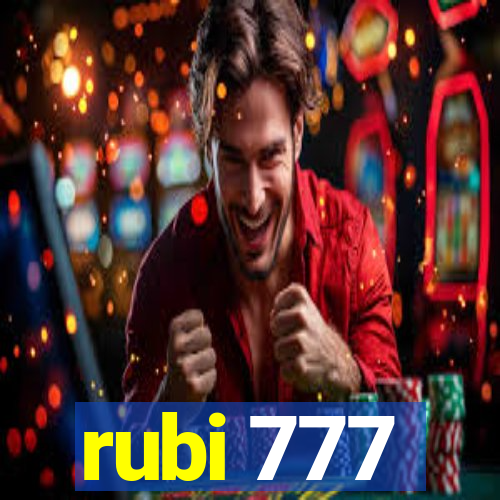 rubi 777