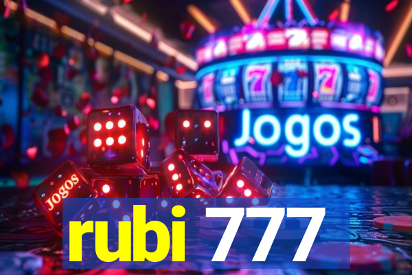 rubi 777