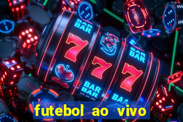 futebol ao vivo assistir no celular futemax