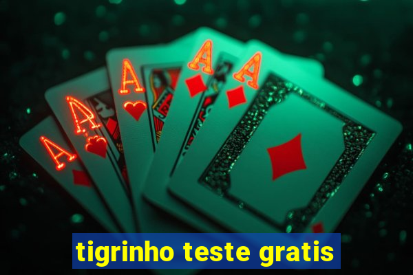 tigrinho teste gratis