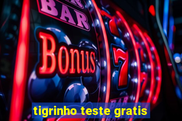 tigrinho teste gratis