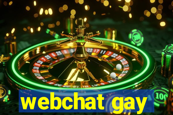 webchat gay