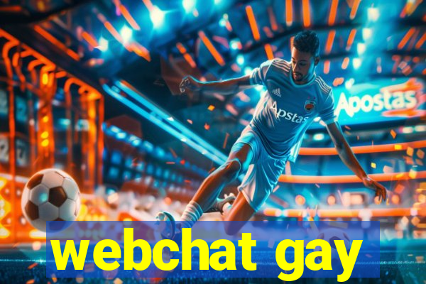 webchat gay