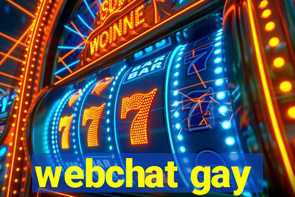 webchat gay