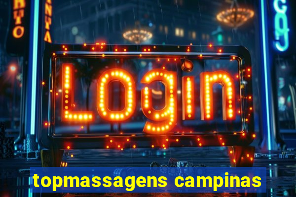 topmassagens campinas