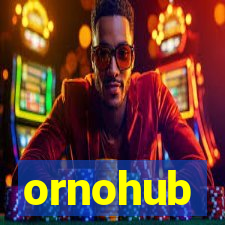 ornohub