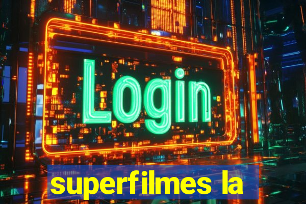 superfilmes la