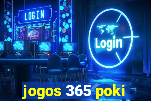 jogos 365 poki