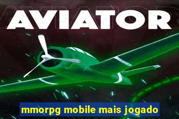 mmorpg mobile mais jogado