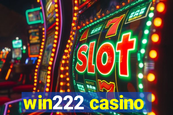 win222 casino