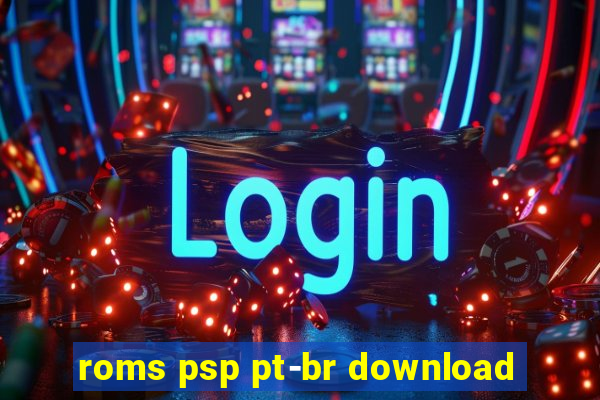 roms psp pt-br download