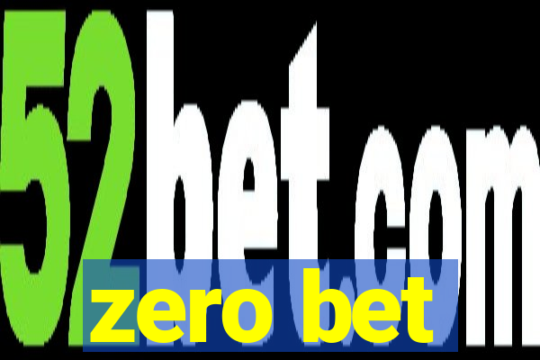 zero bet