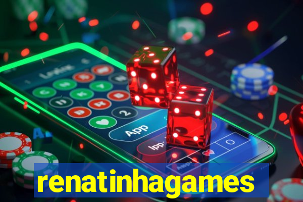 renatinhagames