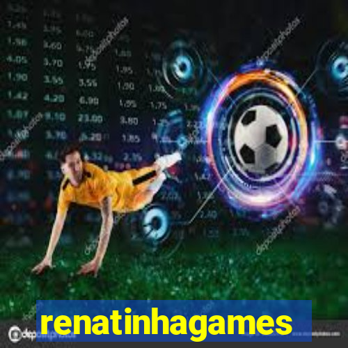 renatinhagames