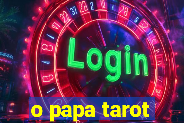 o papa tarot