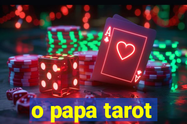 o papa tarot