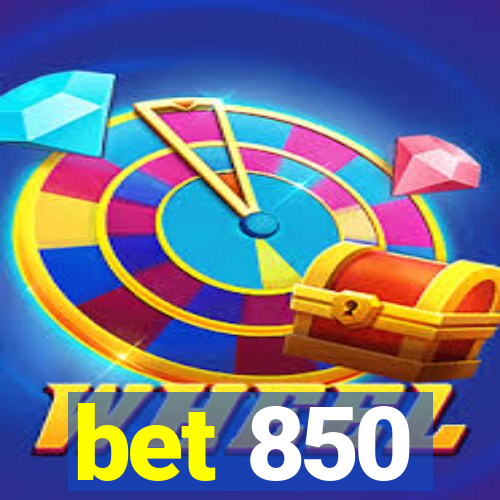 bet 850