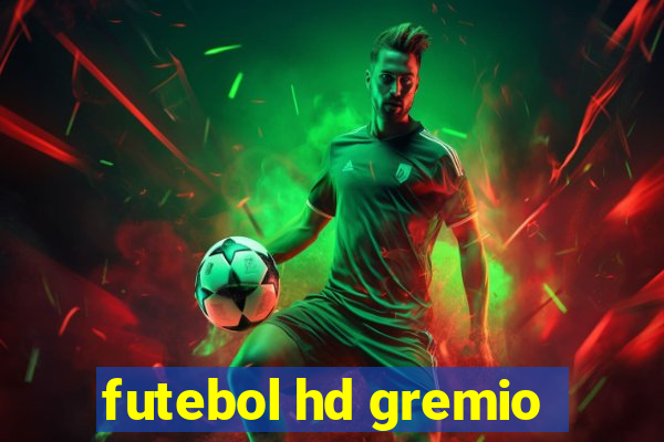 futebol hd gremio