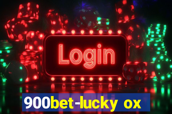 900bet-lucky ox