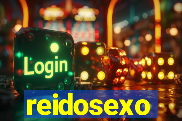 reidosexo