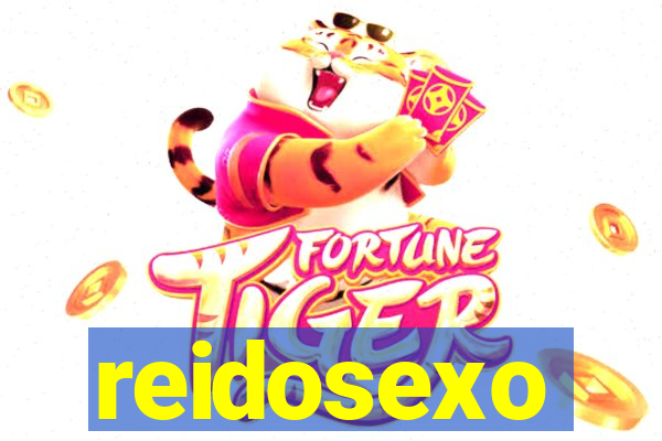 reidosexo