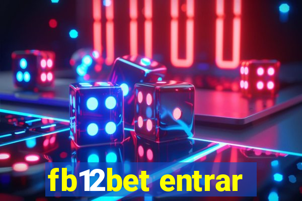 fb12bet entrar