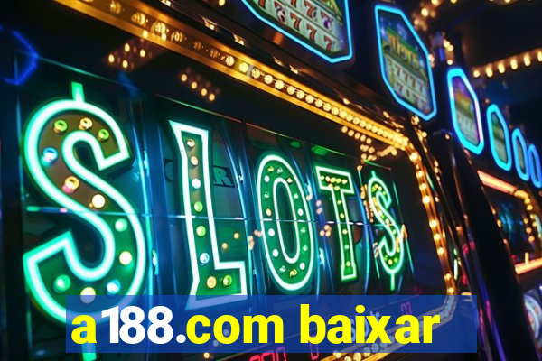 a188.com baixar