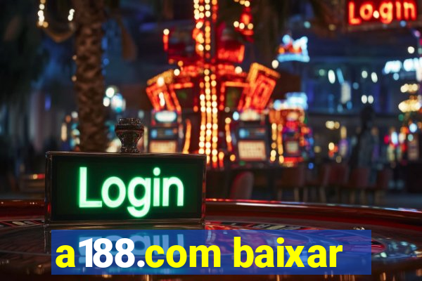 a188.com baixar