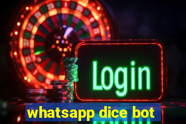 whatsapp dice bot