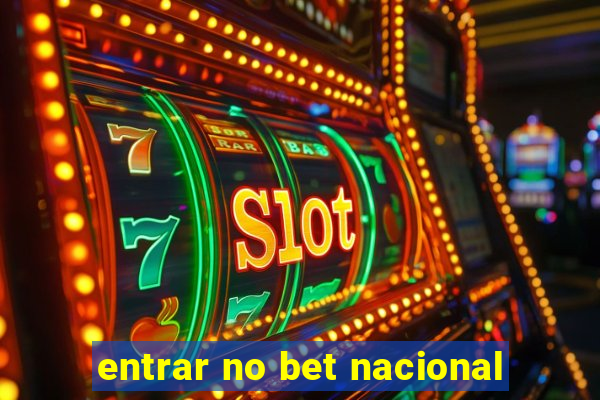 entrar no bet nacional