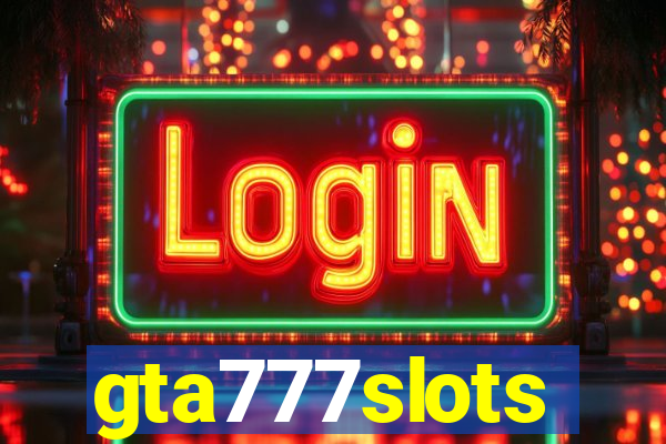 gta777slots