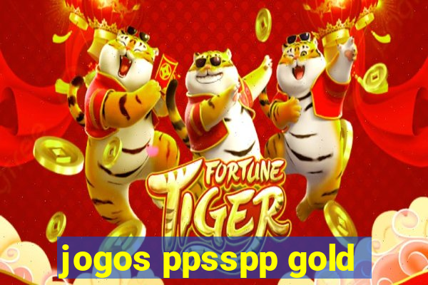 jogos ppsspp gold