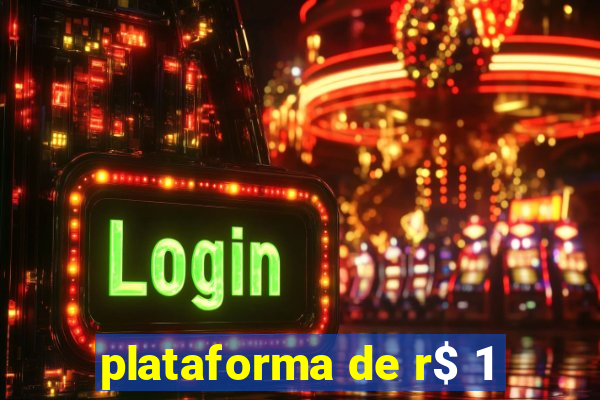 plataforma de r$ 1