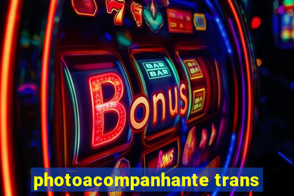 photoacompanhante trans