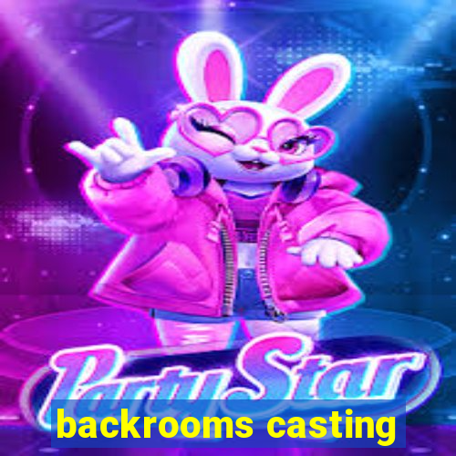 backrooms casting