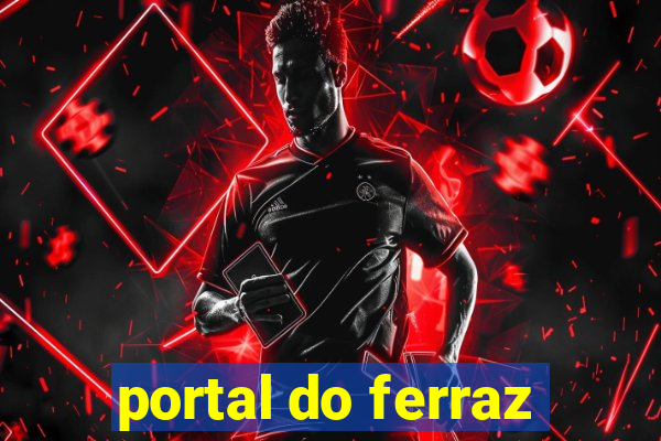 portal do ferraz