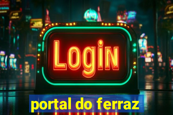 portal do ferraz