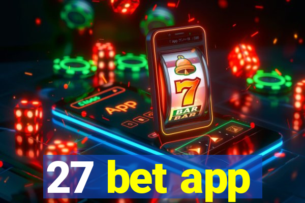 27 bet app