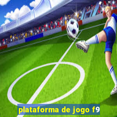 plataforma de jogo f9