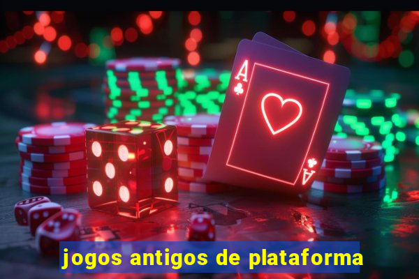 jogos antigos de plataforma