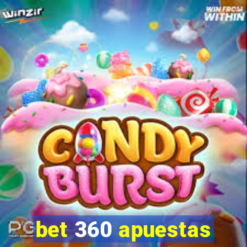 bet 360 apuestas