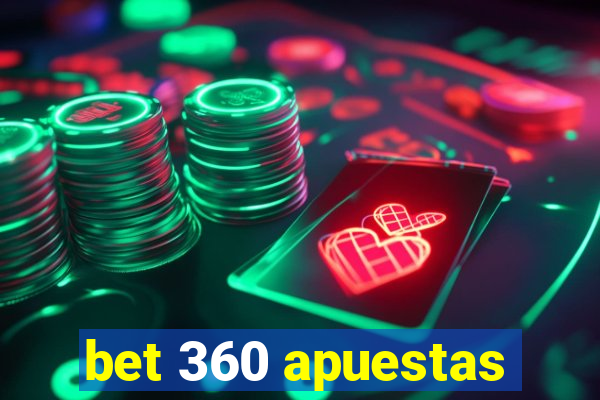 bet 360 apuestas