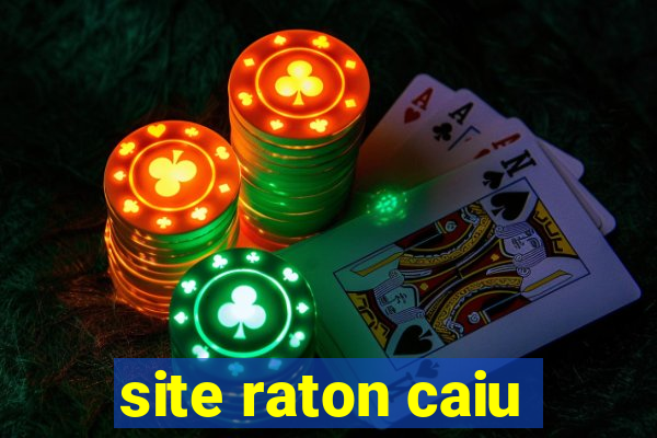 site raton caiu