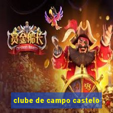 clube de campo castelo